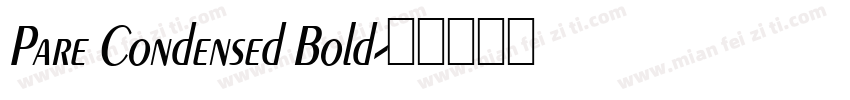 Pare Condensed Bold字体转换